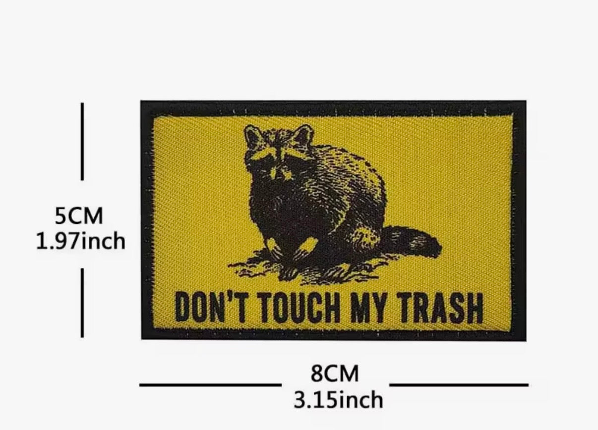 Don’t Touch My Trash